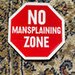No Mansplaining Zone Magnet
