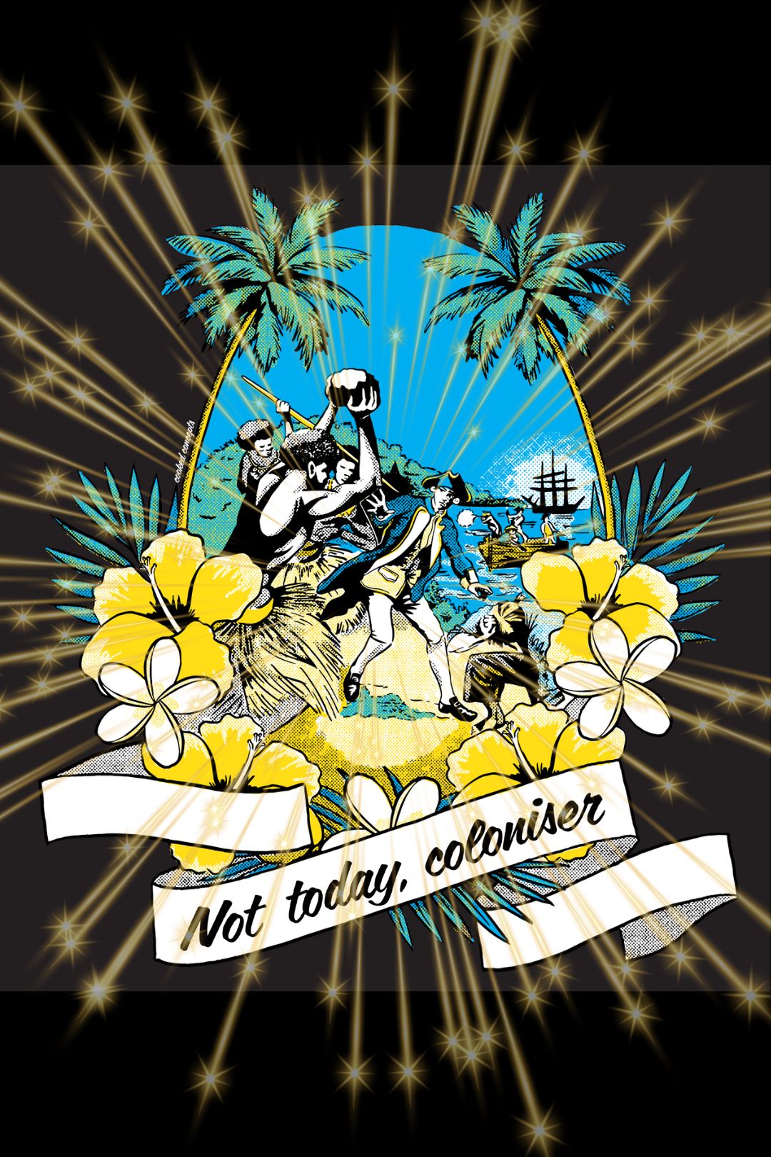 Not Today Coloniser Cooked Tee - Cooked Concepts