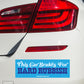 This Car Brakes For Hard Rubbish Sticker - Cooked Concepts 
Does hard rubbish get you hot? This is for you. Also the perfect gift or present for your local hard rubbish addict. This vinyl bumper sticker won't fade. 
